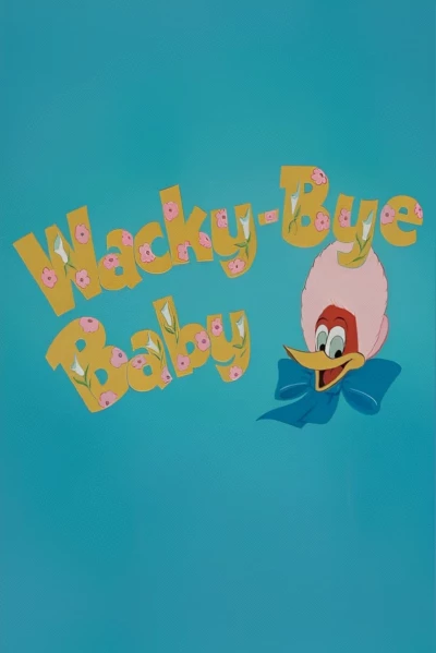 Wacky-Bye Baby