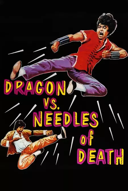 The Dragon vs. Needles of Death