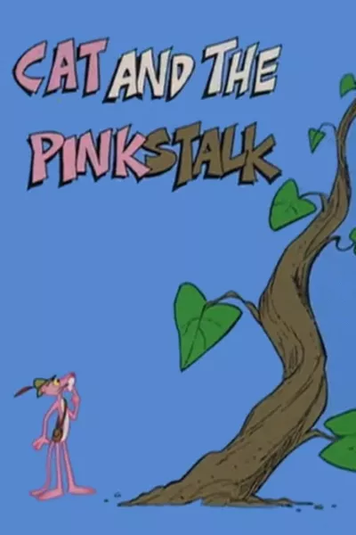 Cat and the Pinkstalk