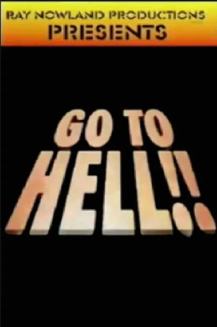 Go to Hell!!