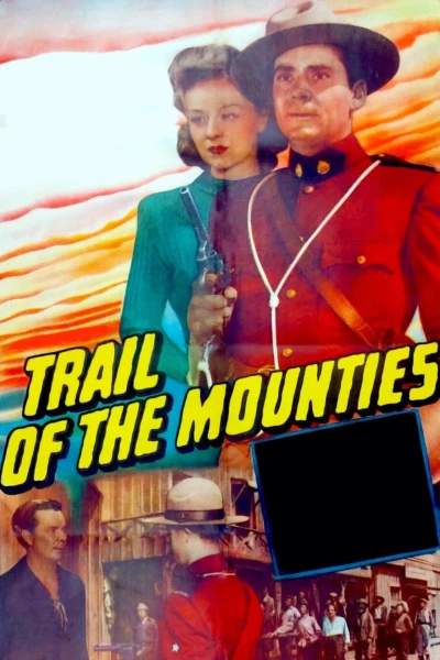 Trail of the Mounties