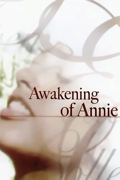The Awakening of Annie
