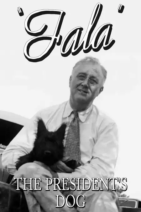 Fala: The President's Dog