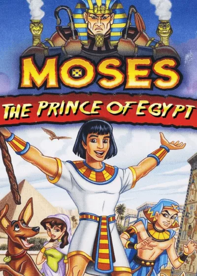 Moses: Egypt's Great Prince
