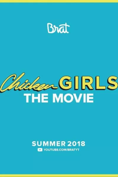 Chicken Girls: The Movie