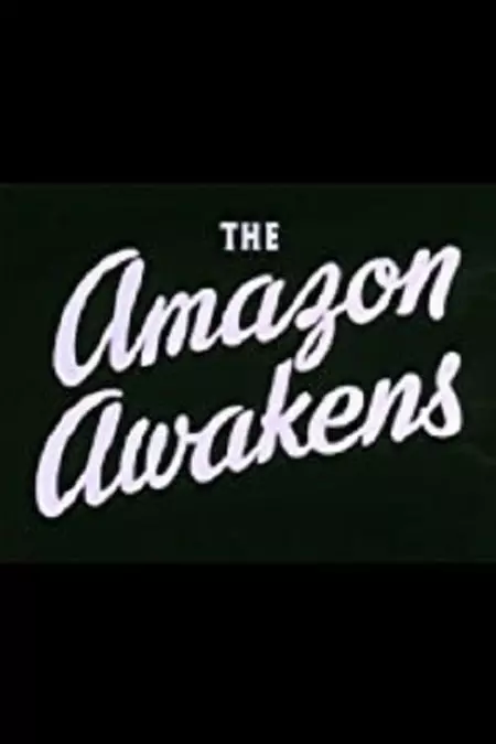 The Amazon Awakens