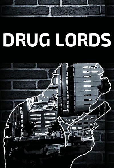 Drug Lords