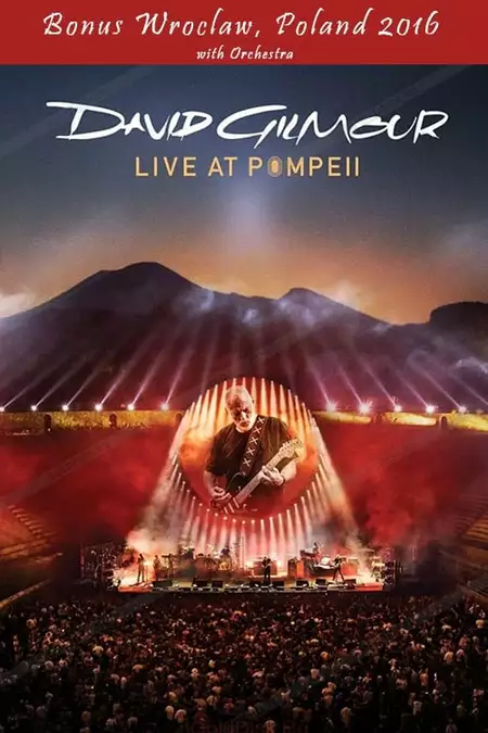 David Gilmour - Live At Pompeii (Bonus Wroclaw 2016)