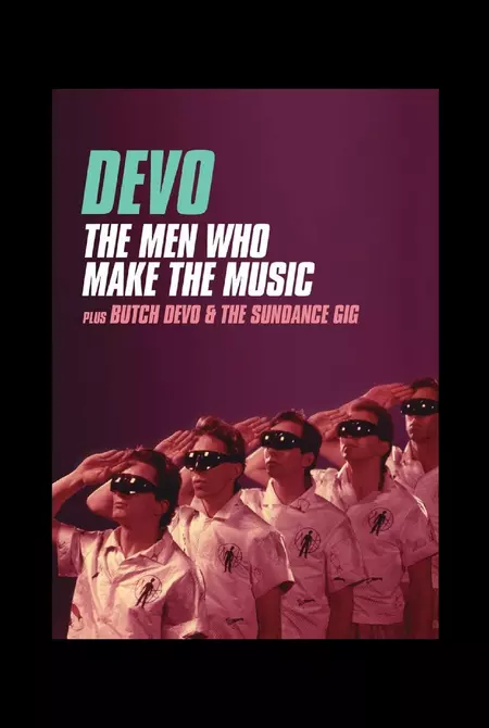 Devo: The Men Who Make The Music - Butch Devo & The Sundance Gig