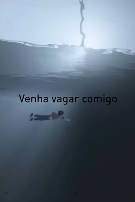 Venha Vagar Comigo