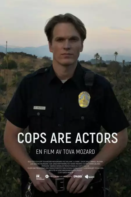 Cops are Actors