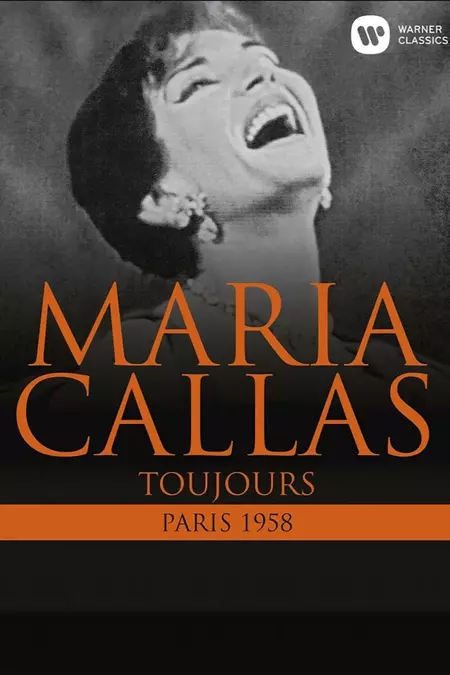 Maria Callas: Toujours - Paris 1958