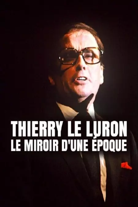 Thierry Le Luron, le miroir d'une époque