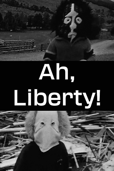 Ah, Liberty!