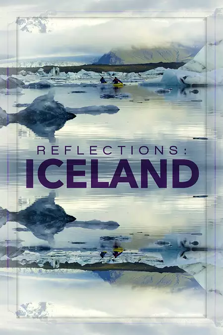 Reflections: Iceland