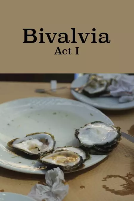 Bivalvia: Act I