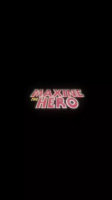 Maxine The Hero