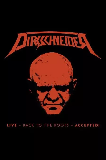 Dirkschneider : Live - Back to the roots - Accepted!