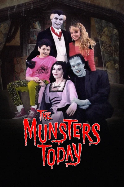 The Munsters Today