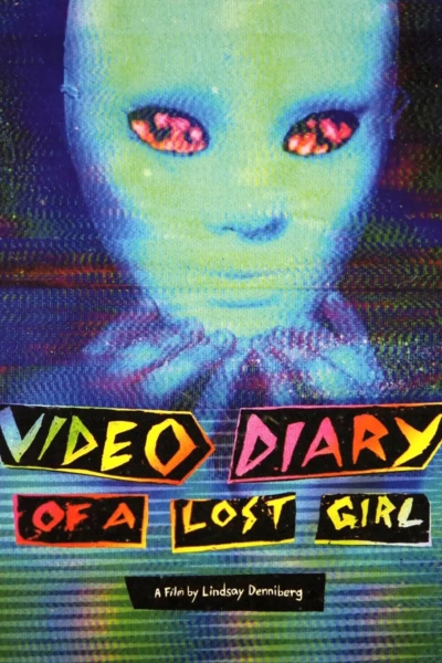 Video Diary of a Lost Girl
