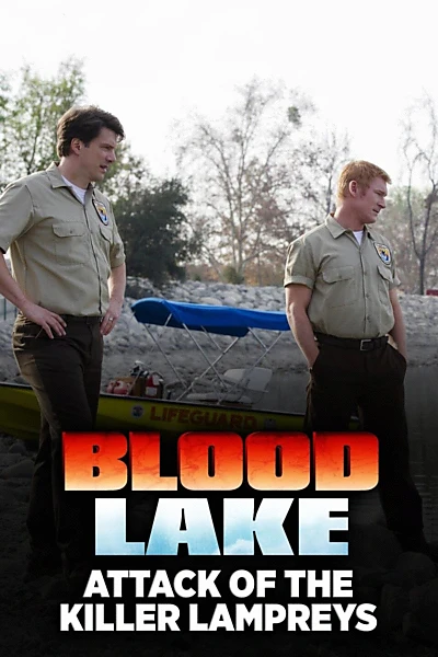 Blood Lake: Attack of the Killer Lampreys