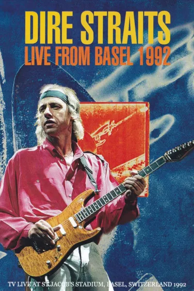 Dire Straits - Live In Basel