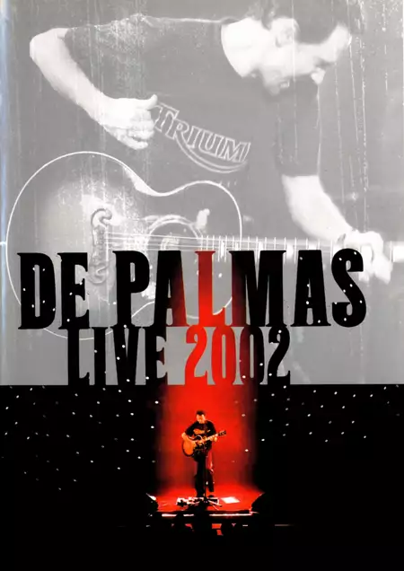 De Palmas: Live 2002
