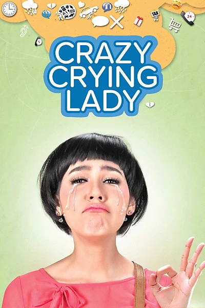 Crazy Crying Lady