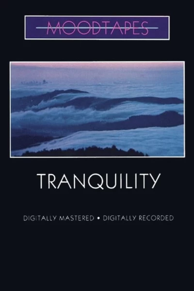 Moodtapes - Tranquility