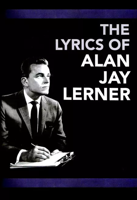 The Lyrics of Alan Jay Lerner