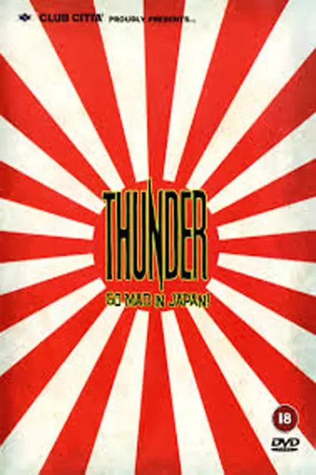 Thunder Go Mad in Japan