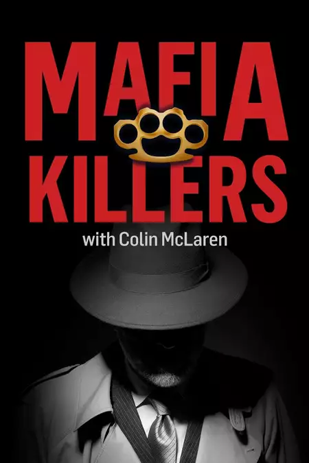 Mafia Killers With Colin McLaren