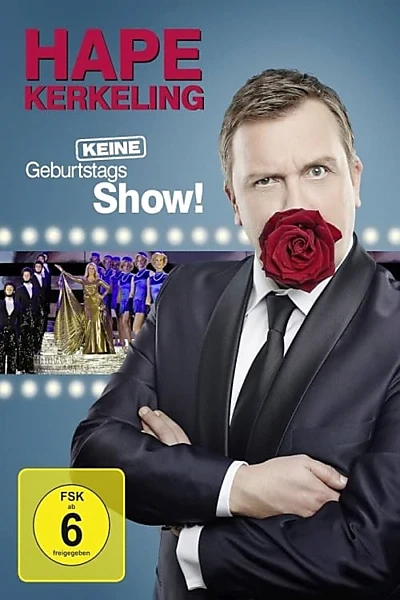 Hape Kerkeling - Keine Geburtstagsshow!