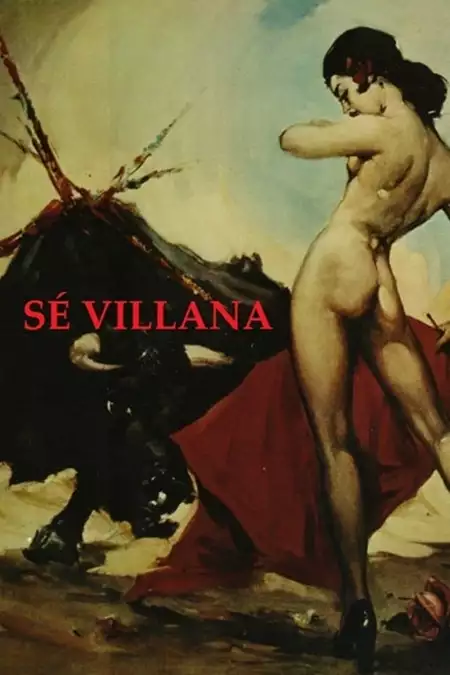 Sé villana. La Sevilla del diablo