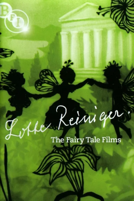 Lotte Reiniger: The Fairy Tale Films