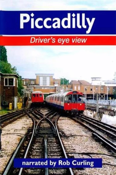 Piccadilly Driver's Eye View