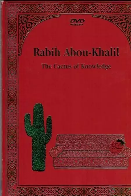 Rabih Abou-Khalil: The Cactus Of Knowledge