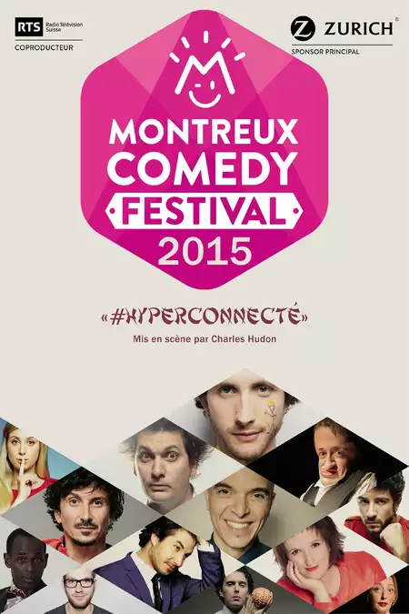 Montreux Comedy Festival 2015 - #hyperconnecté