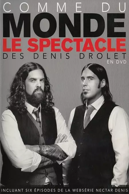 Les Denis Drolet : Comme Du Monde