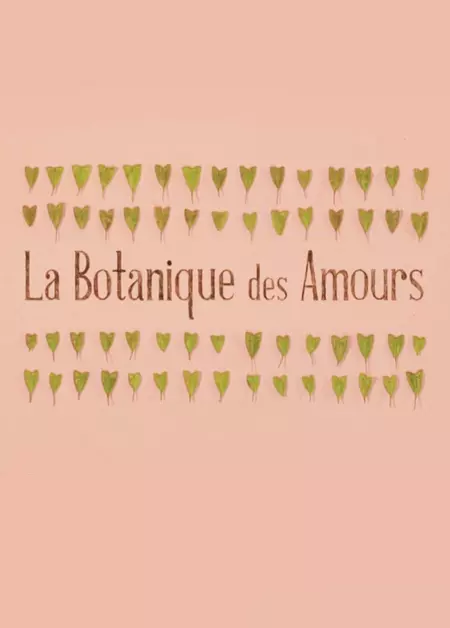 La Botanique des Amours