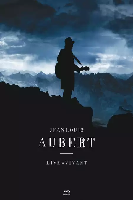Jean-Louis Aubert : Live = Vivant