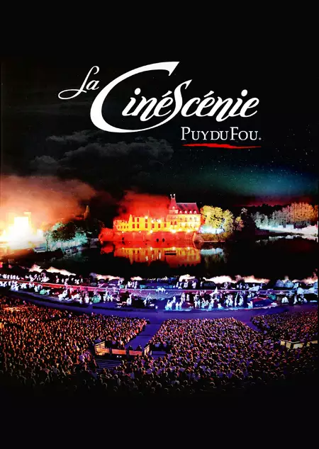 La Cinéscénie - Puy du Fou