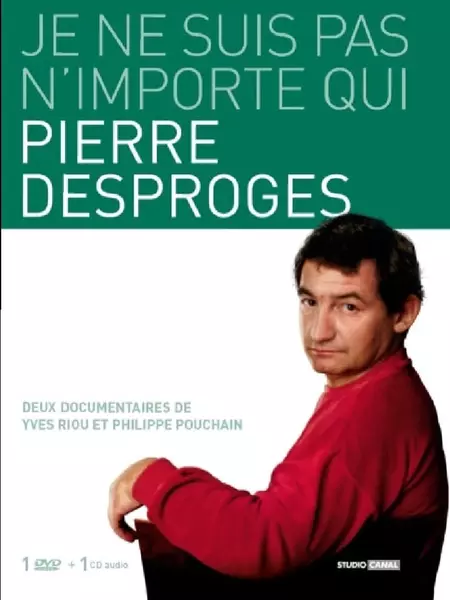 Pierre Desproges: Je ne suis pas n'importe qui...