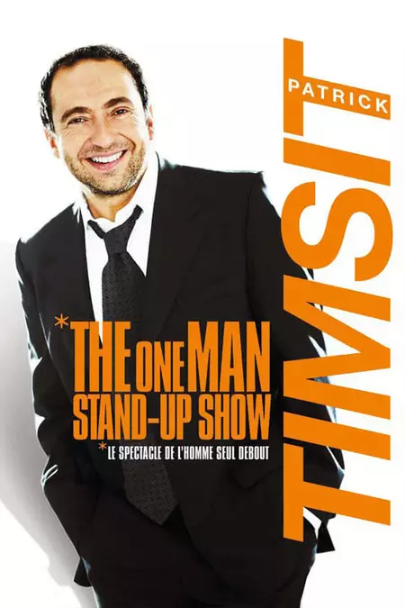 Patrick Timsit - The One Man Stand-Up Show