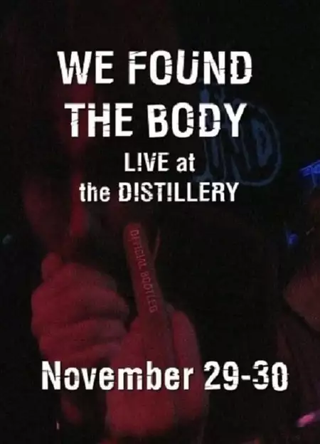 We Found the Body: Live & Unauthorised