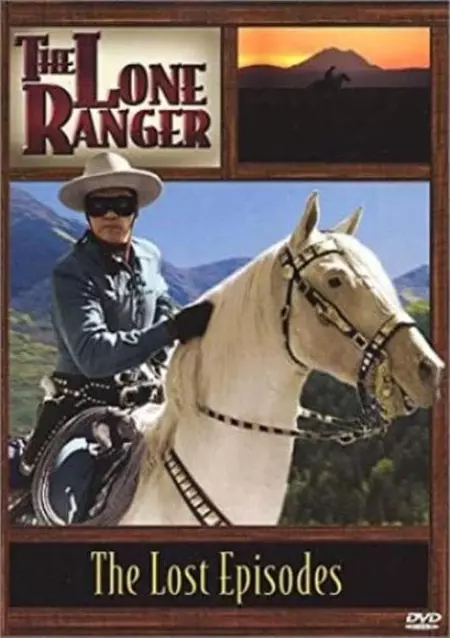 Lone Ranger: Lost Episodes