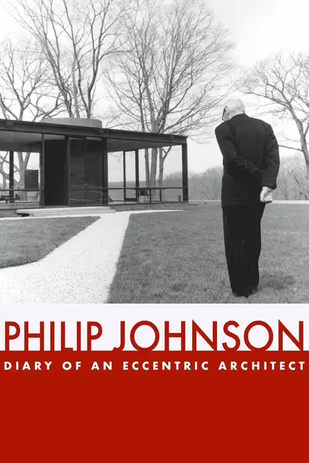 Philip Johnson: Diary of an Eccentric Architect