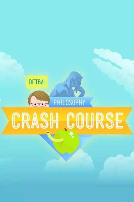 Crash Course Philosophy