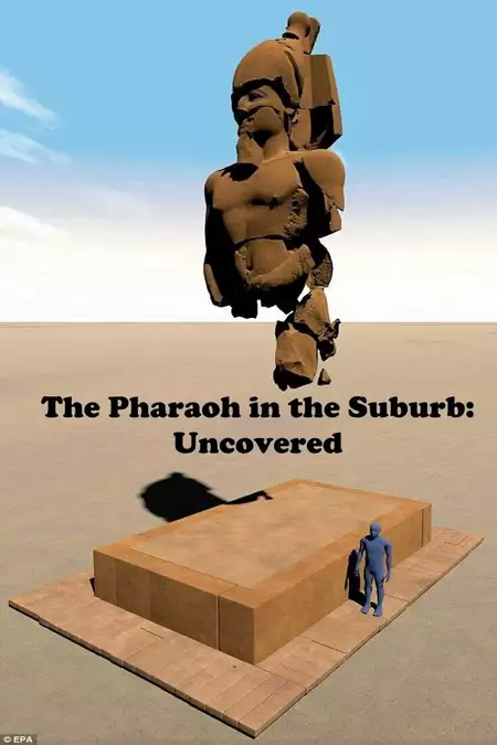 The Pharaoh in the Suburb: Uncovered