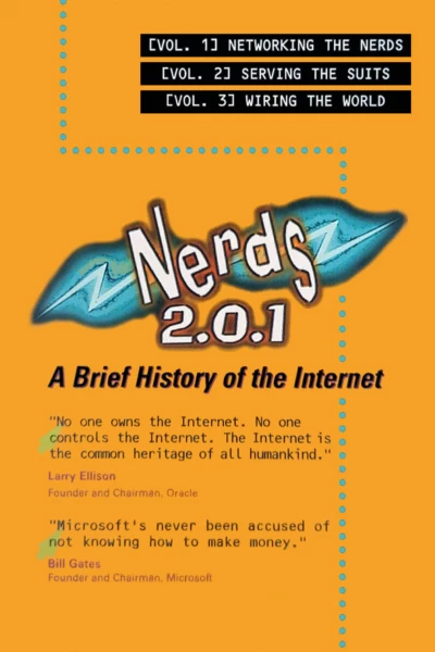 Nerds 2.0.1: A Brief History of the Internet